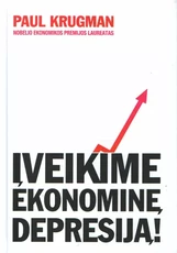 Įveikime ekonominę depresiją! (knyga su defektais)