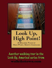 Walking Tour of High Point, North Carolina