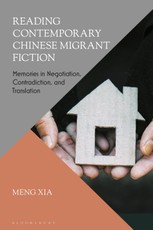 Reading Contemporary Chinese Migrant Fiction