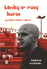 Lenkų ir rusų karas po baltai raudona vėliava