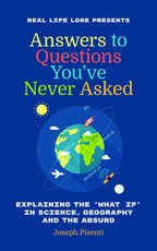 Answers to Questions You've Never Asked