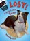 LOST! A Dog Called Bear