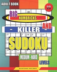 Adult book. Big Numbricks and Killer sudoku. Medium - hard levels.