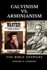 Calvinism vs. Arminianism