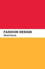 Fashion Design Sketchbook: Fashion Sketch Book with Lightly Drawn Figure Template for Fashion Designers