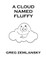 A Cloud Named Fluffy