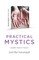Quaker Quicks - Practical Mystics