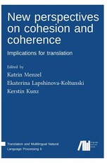 New perspectives on cohesion and coherence