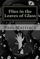 Flies in the Leaves of Glass