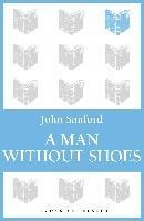 A Man Without Shoes