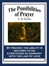 The Possibilities of Prayer