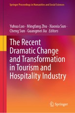 The Recent Dramatic Change and Transformation in Tourism and Hospitality Industry