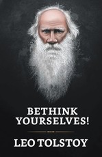 Bethink Yourselves!