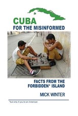 Cuba for the Misinformed