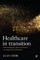 Healthcare in Transition