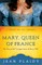 Mary, Queen of France