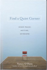 Find a Quiet Corner: Inner Peace: Anytime, Anywhere