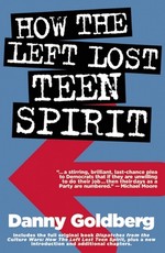 How the Left Lost Teen Spirit