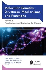 Molecular Genetics, Structures, Mechanisms, and Functions