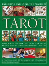 Tarot, Exploring and Using the Power of