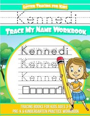 Kennedi Letter Tracing for Kids Trace My Name Workbook