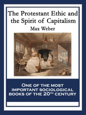 The Protestant Ethic and the Spirit of Capitalism