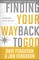 Finding Your Way Back to God Participant's Guide