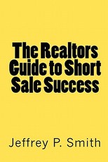 The Realtors Guide to Short Sale Success
