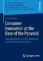 Consumer Innovation at the Base of the Pyramid