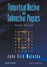 THEORETICAL NUCLEAR & SUBNUCLEAR...(2ED)