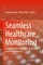 Seamless Healthcare Monitoring