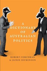 Dictionary of Australian Politics