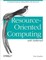 Resource-Oriented Computing with NetKernel