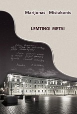 Lemtingi metai: VRM istoriniuose įvykiuose