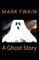A Ghost Story