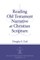 Reading Old Testament Narrative as Christian Scripture
