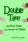 Double Take: My First Year as a Mother of Twins