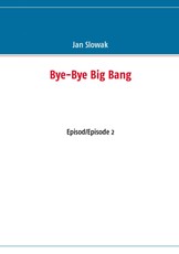 Bye-Bye Big Bang