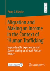 Migration and Making an Income in the Context of 'Human Trafficking'