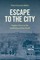 Escape to the City
