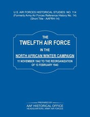 The 12th Air Force in the North African Winter Campaign
