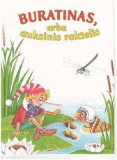 Buratinas, arba auksinis raktelis Buratinas, arba auksinis raktelis