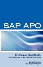 SAP Apo Interview Questions, Answers, and Explanations
