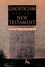 GNOSTICISM and the NEW TESTAMENT