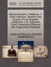 Ramon Novarro, Petitioner, V. Peter Pitchess, Sheriff of the County of Los Angeles, California. U.S. Supreme Court Transcript of Record with Supporting Pleadings