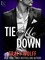 Tie Me Down