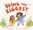 Being the Biggest