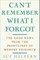 Can't Remember What I Forgot