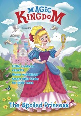 Magic Kingdom. The Spoiled Princess