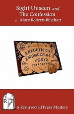 Sight Unseen and the Confession